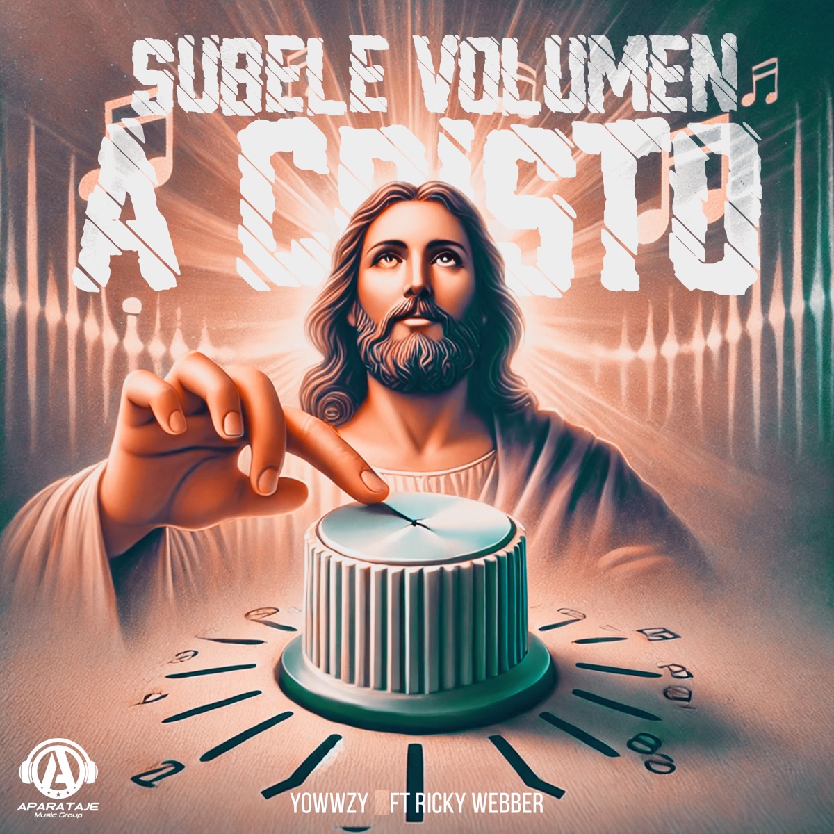 Subele Volumen a Cristo (feat. Ricky Webber) - Single by Yowwzy album cover