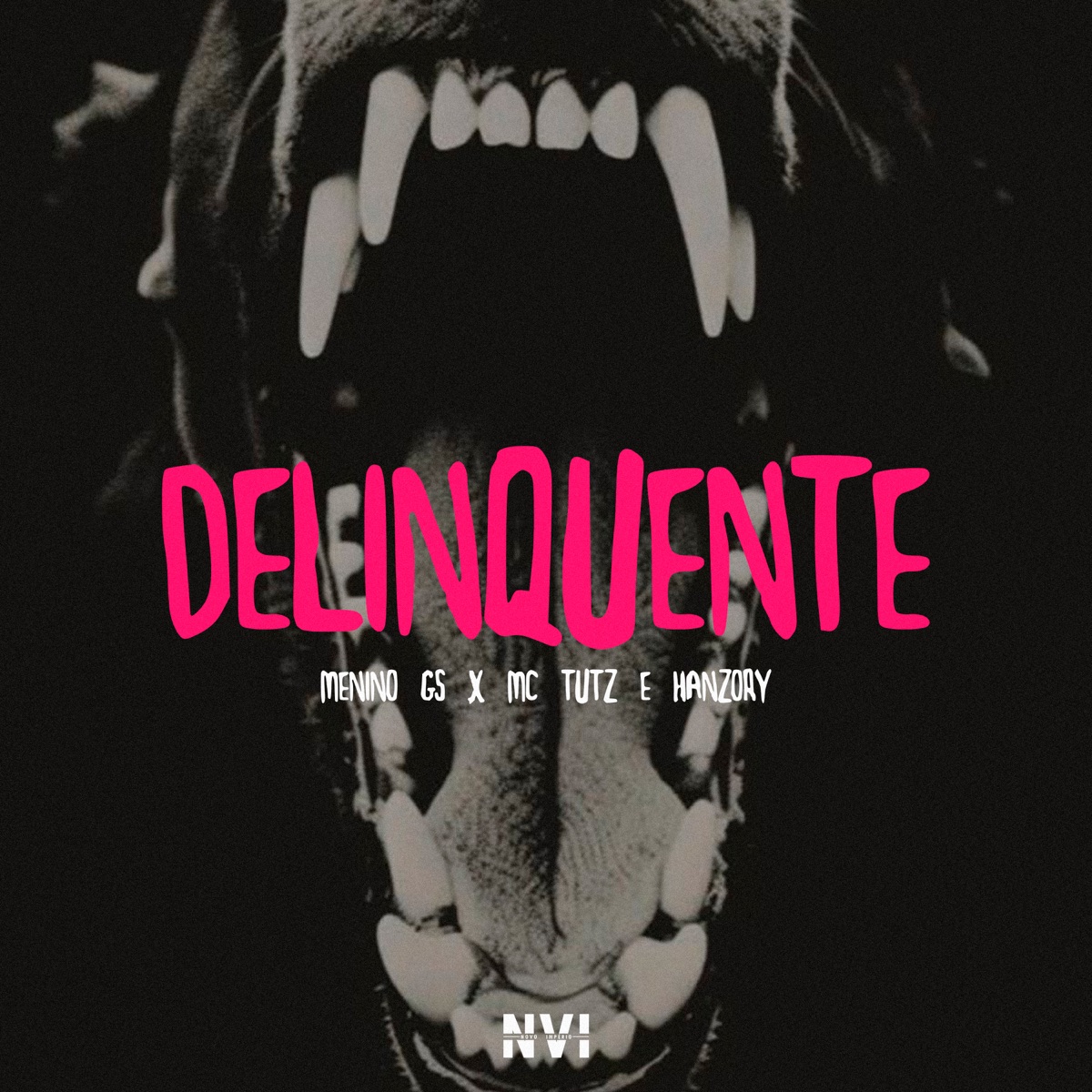 Delinquente (feat. HANZORY) - Single by Menino GS & MC TUTZ album cover