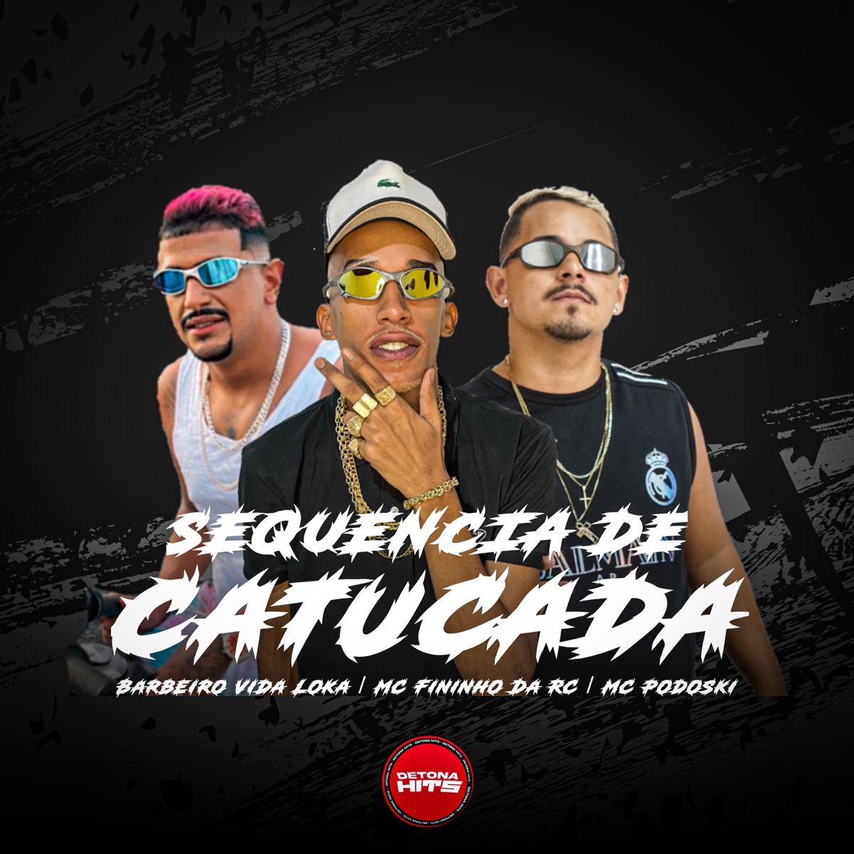 Sequencia de Catucada - Single by Mc Fininho Da RC, Mc Podoski & Barbeiro Vida Loka album cover