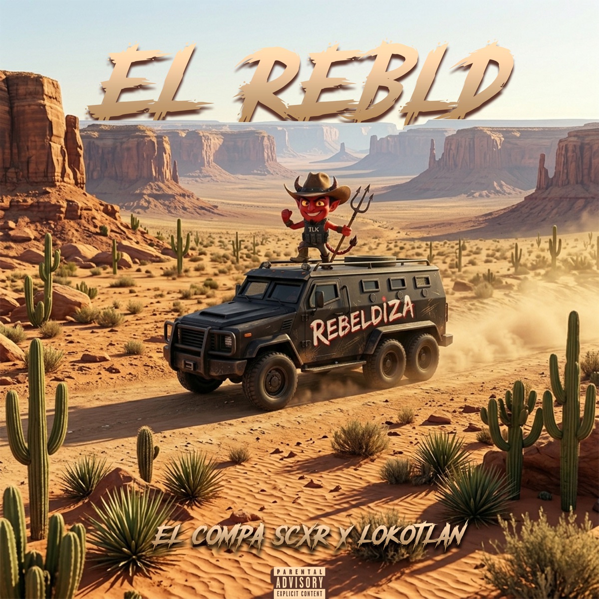 El REBLD - Single by El Compa Scxr & Lokotlan album cover