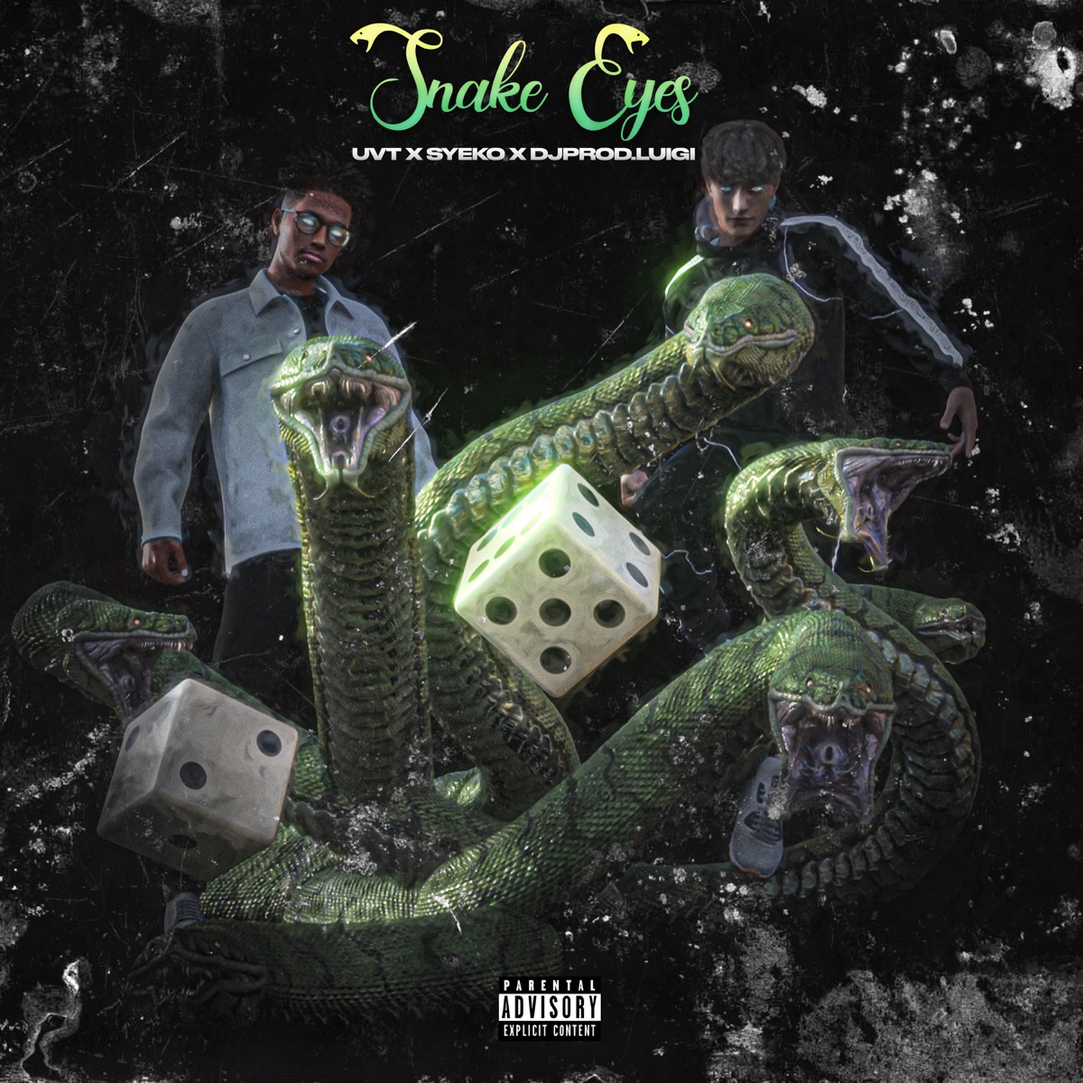 SNAKE EYES by UVT, LUH SYKE & djprodluigi album cover