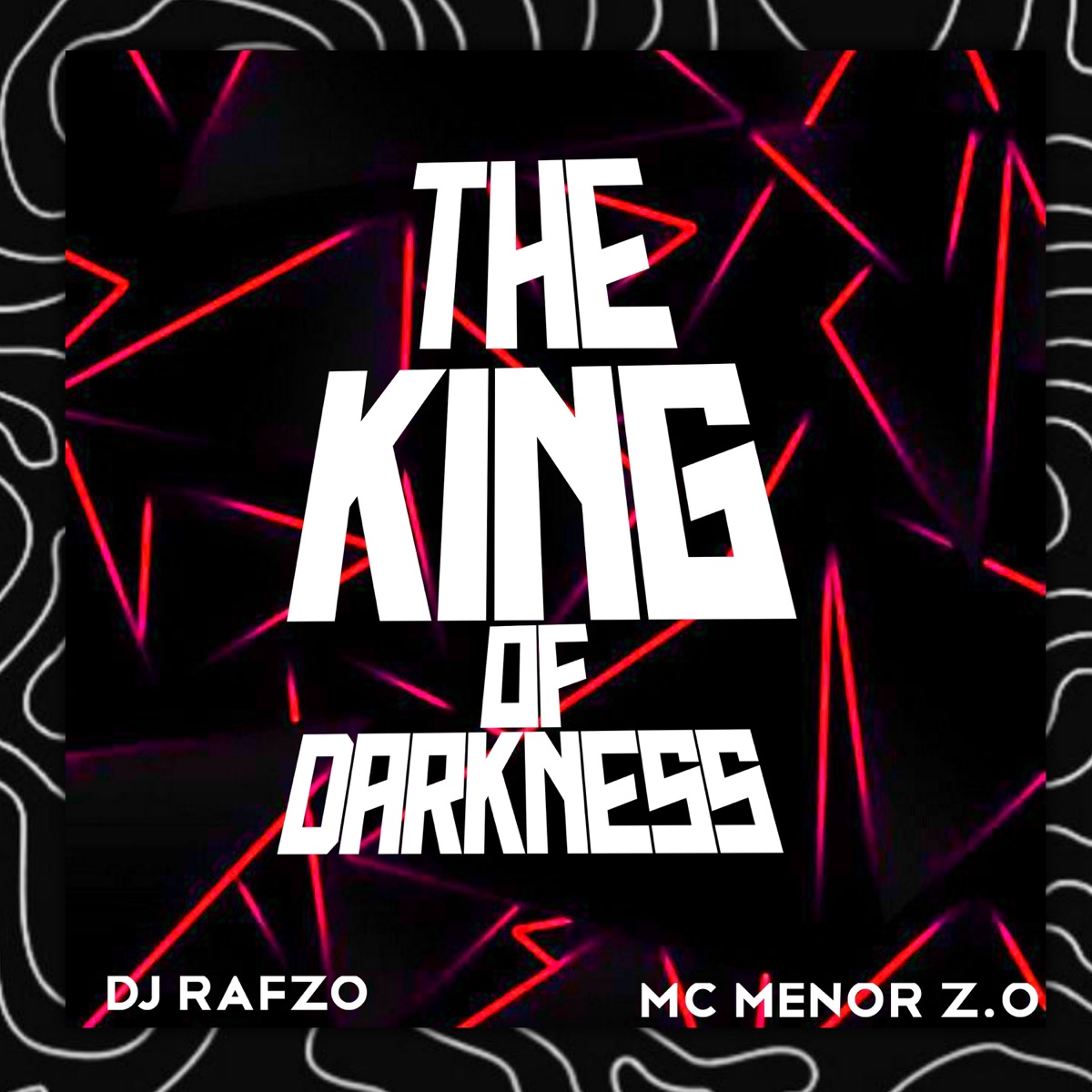 THE KING OF DARKNESS - Single by MC MENOR ZO album cover
