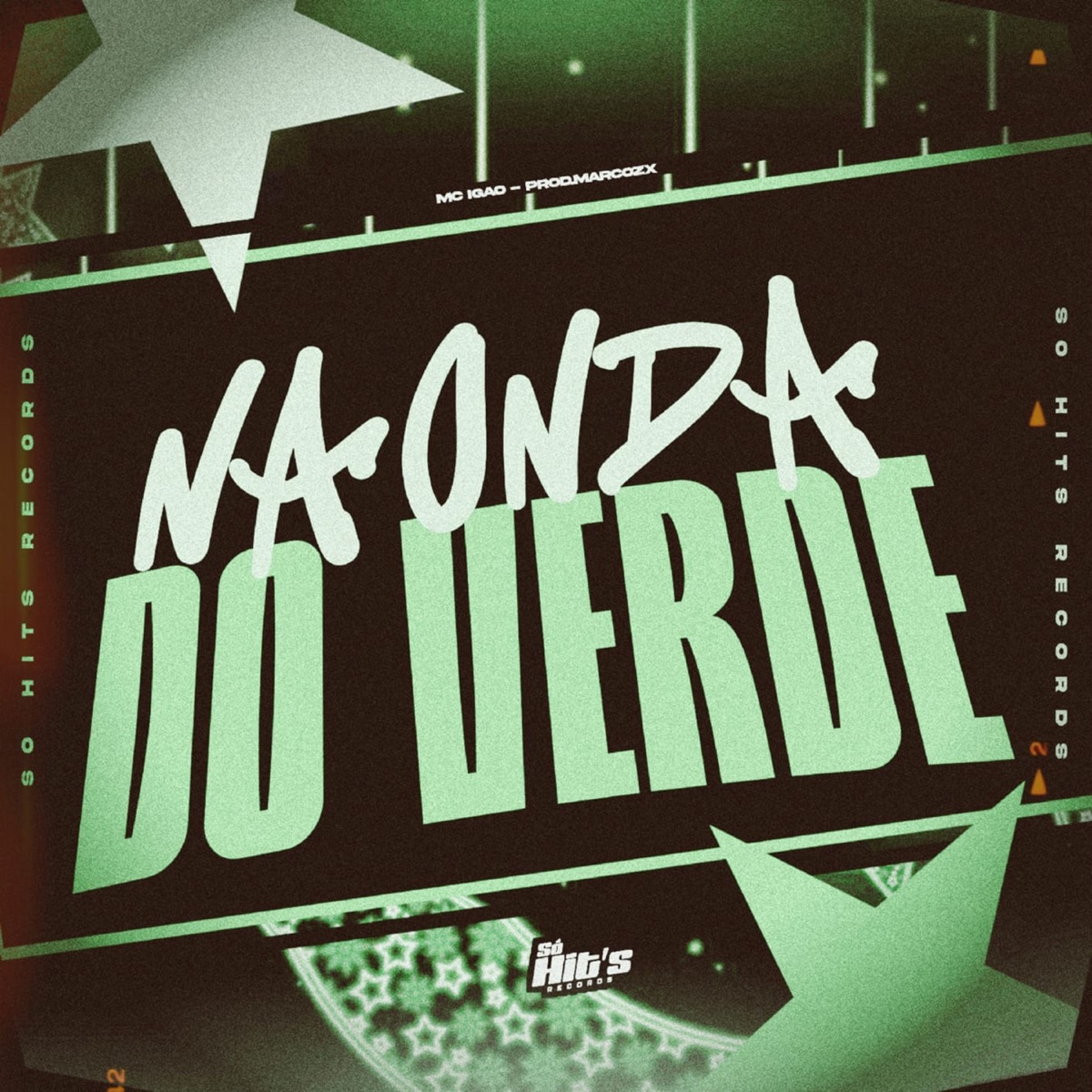 Na Onda do Verde - Single by Prod.Marcozx & MC IGAO album cover