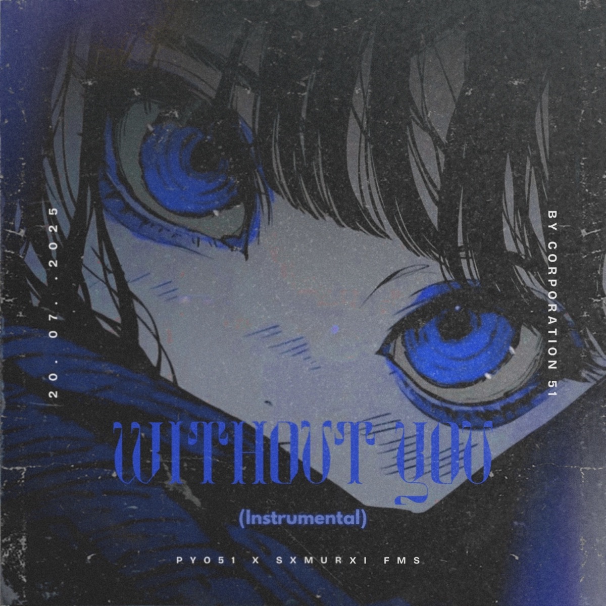 Without You (Instrumental) - Single by PYO51 & Sxmurxi FmS album cover