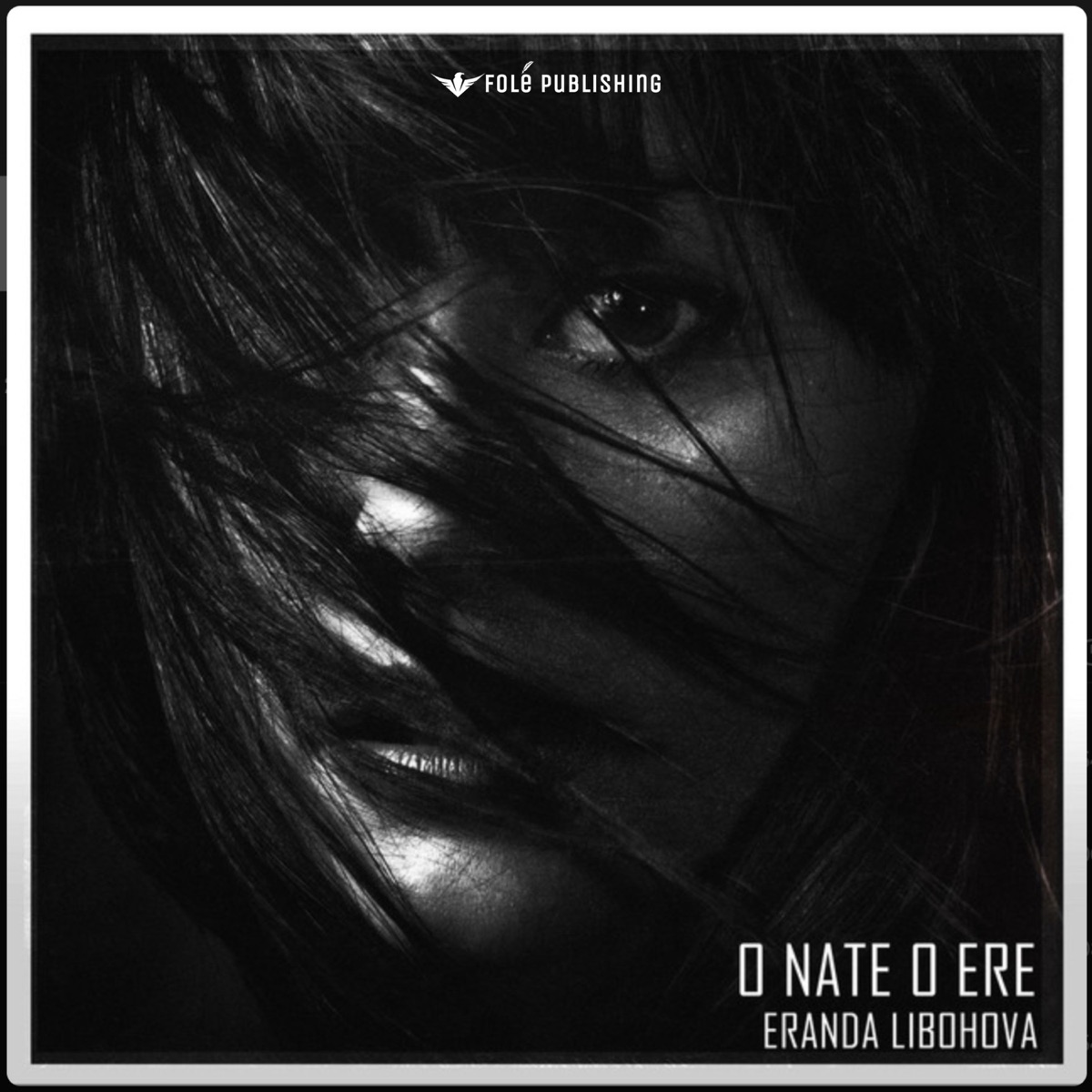 O Nate O Ere by Eranda Libohova album cover