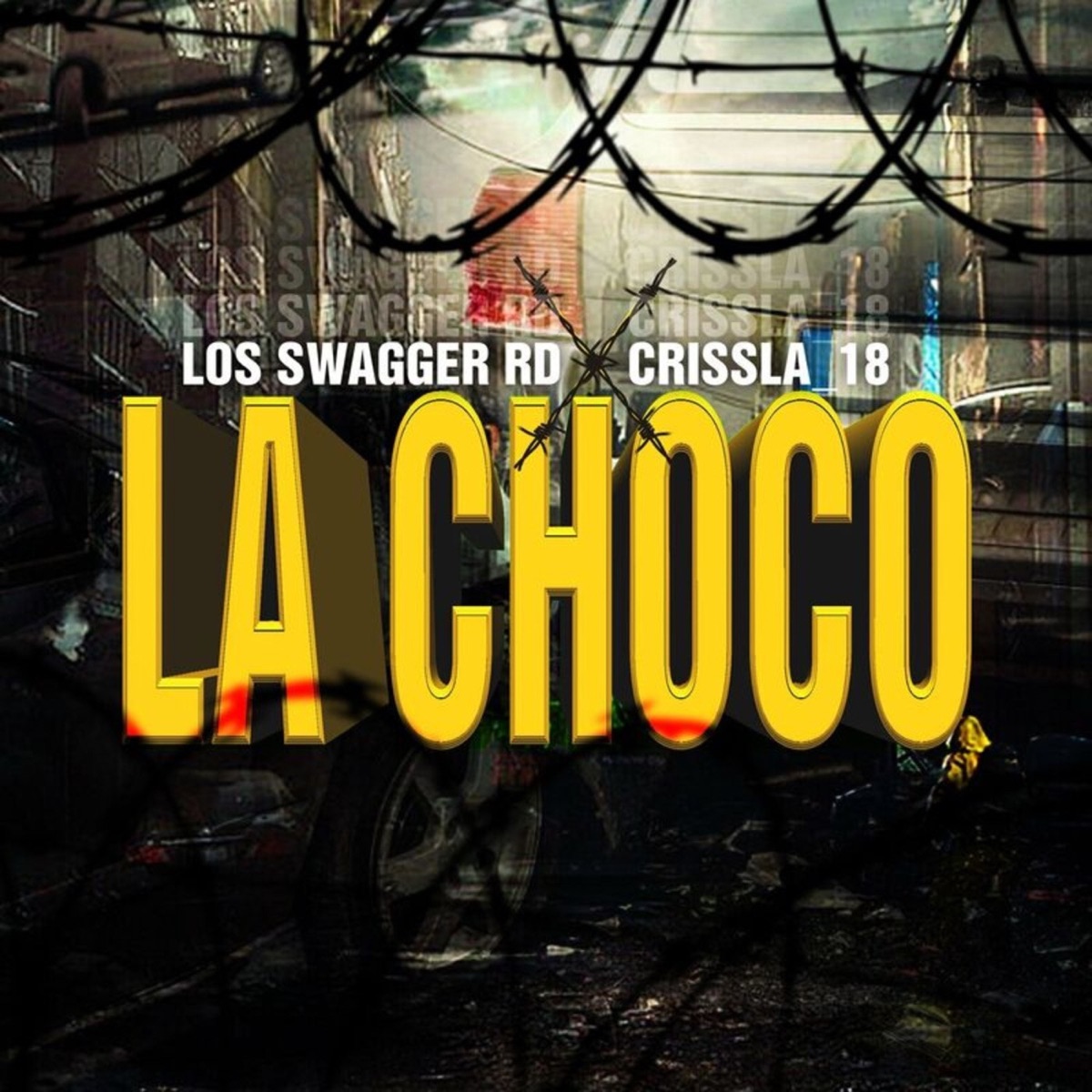 La Choco - Single by Los Swagger Rd & Crissla 18 album cover