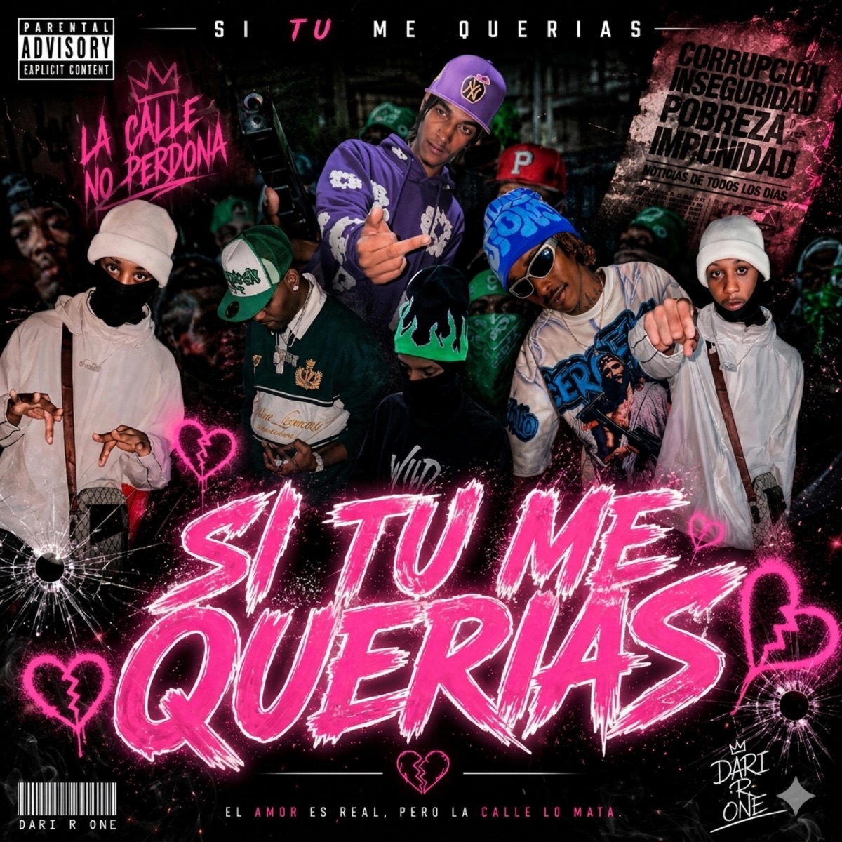 SI TU ME QUERIAS (feat. Zenemij, TNNT, Geralkia la para & Gánster ganteria) - Single by Dary R One album cover
