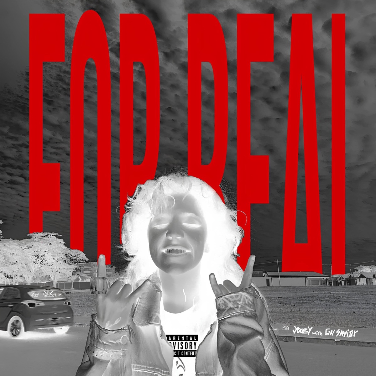 For Real - Single by Yoozy & GN savior album cover