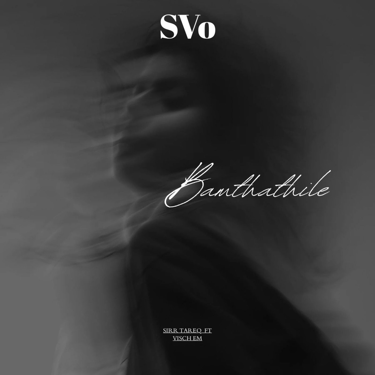 Bamthatile (feat. Sirr Tareq) - Single by Visch EM album cover