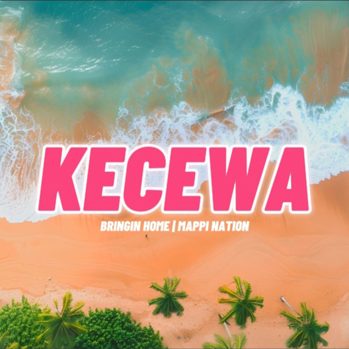 KECEWA - Single by Bringin Home & MAPPI NATION album cover