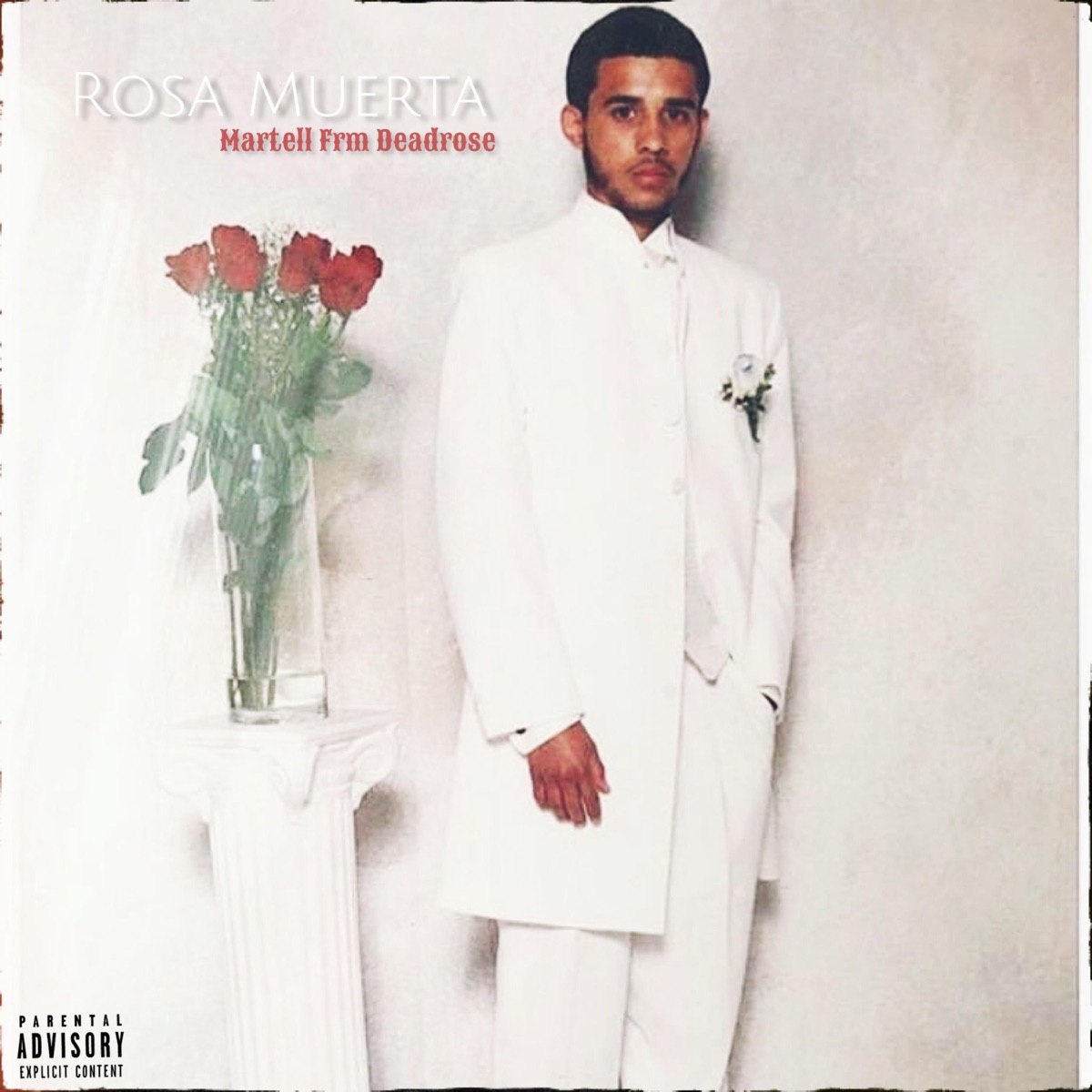 Rosa Muerta by Martell Frm Deadrose album cover