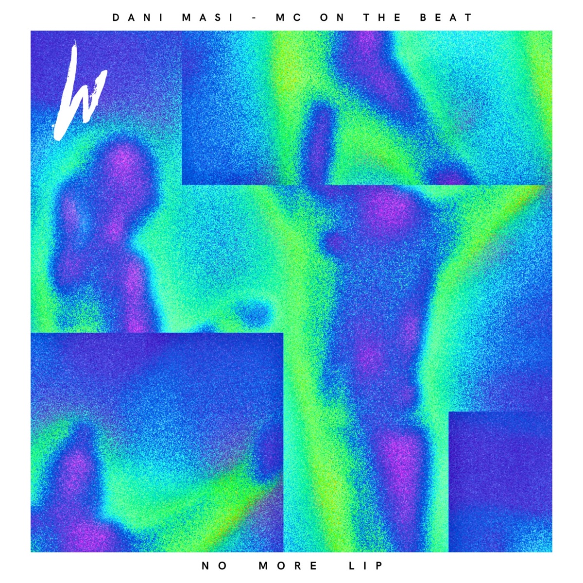 No More Lip - Single by Dani Masi & Mc On The Beat album cover