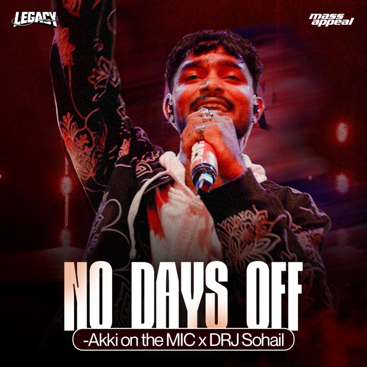 No Days Off - Single by Akki On The Mic & DRJ Sohail album cover