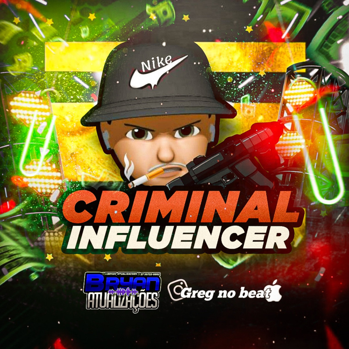 Criminial Influencer - EP by Trembala No Beat & BRYAN ATUALIZAÇÕES album cover