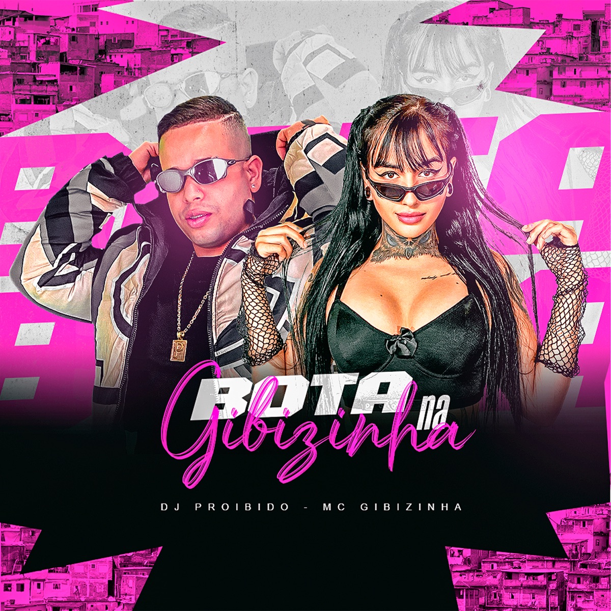 Bota na Gibizinha - Single by DJ Proibido & MC Gibizinha album cover