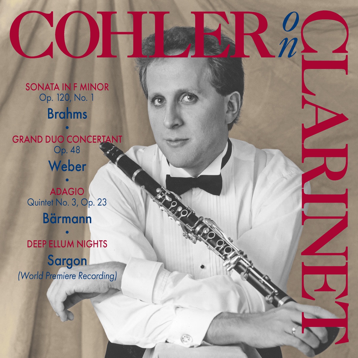Cohler on Clarinet: Brahms, Weber, Bärmann, Sargon by Jonathan Cohler & Judith Gordon album cover