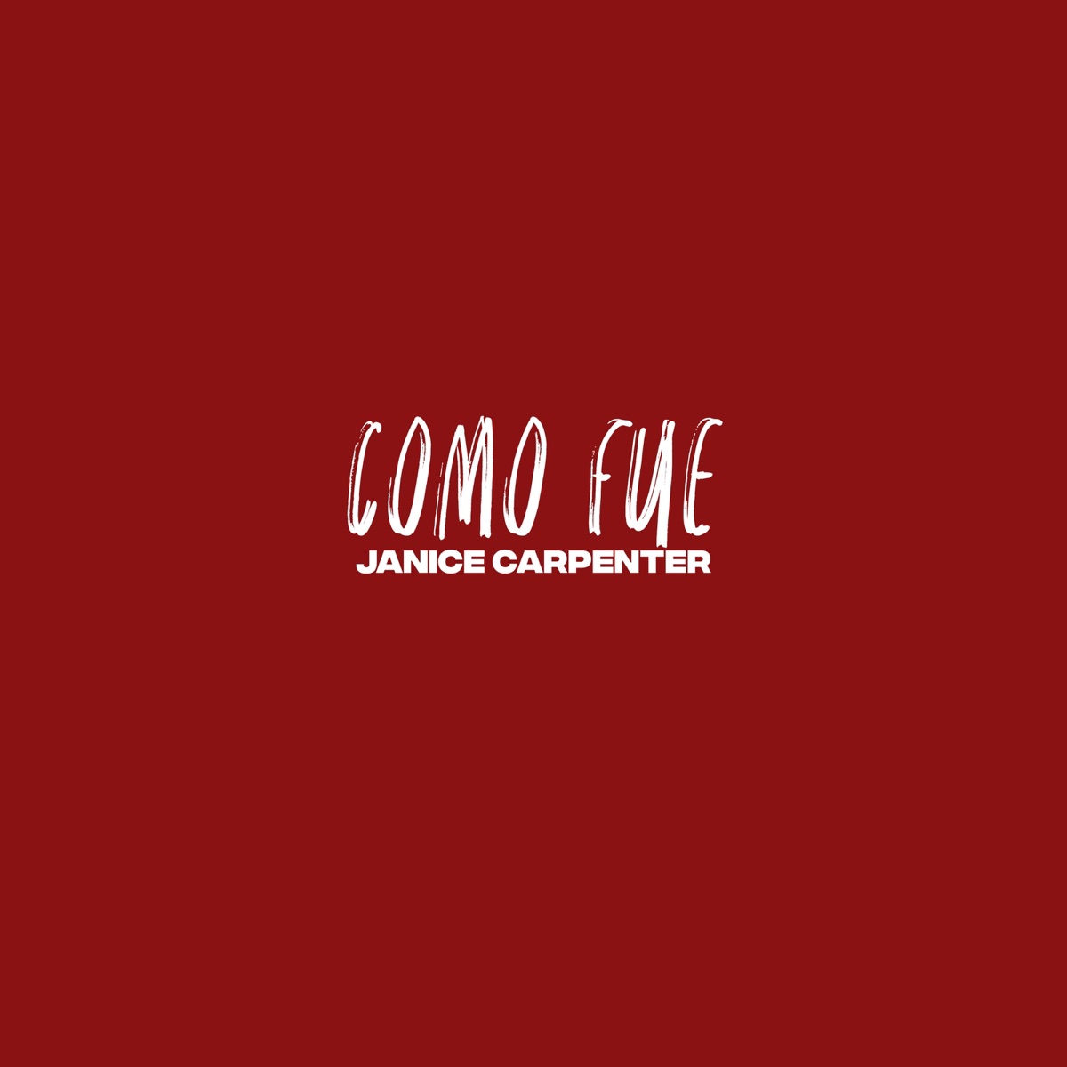 Como Fue - Single by Janice Carpenter album cover