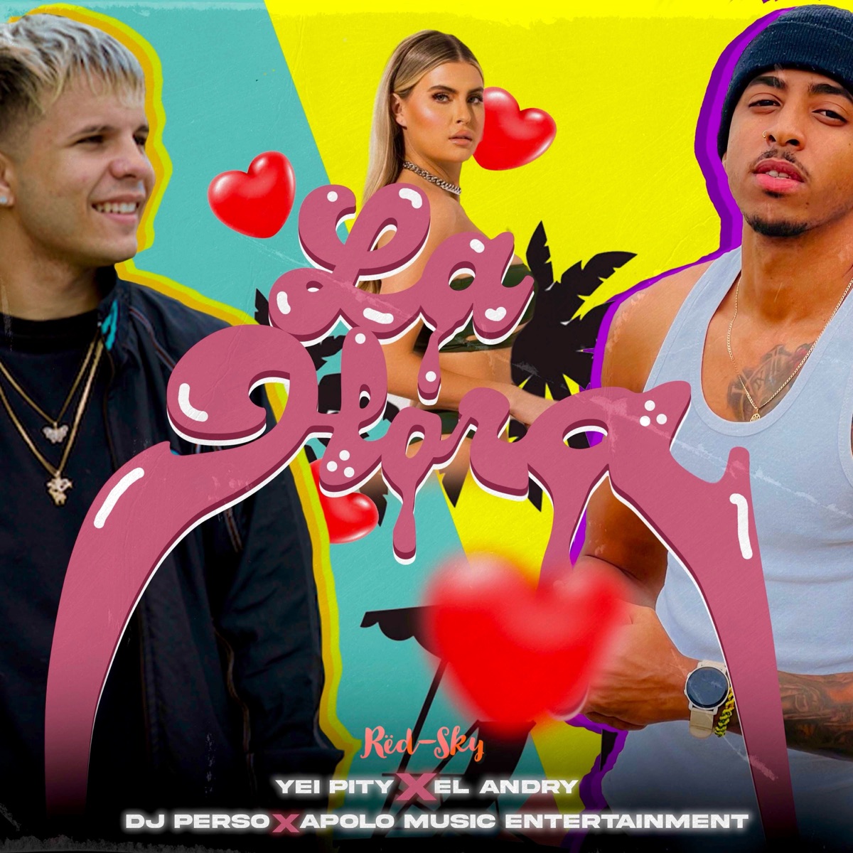 La Hora (feat. Yei Pity) - Single by El Andry, DJ Perso & Apolo Entertainment album cover