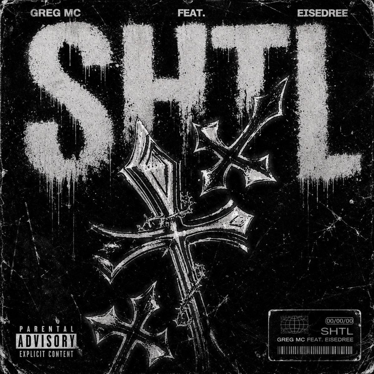 SHTL - Single by greg mc & EiseDree album cover