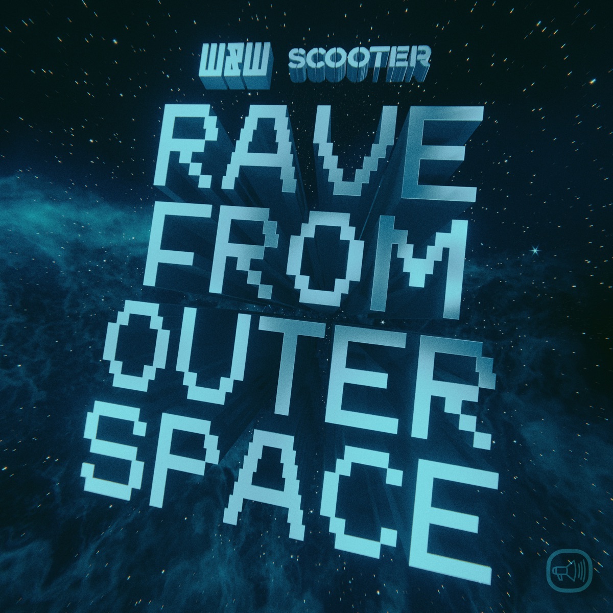 Rave From Outer Space - Single by W&W & Scooter album cover