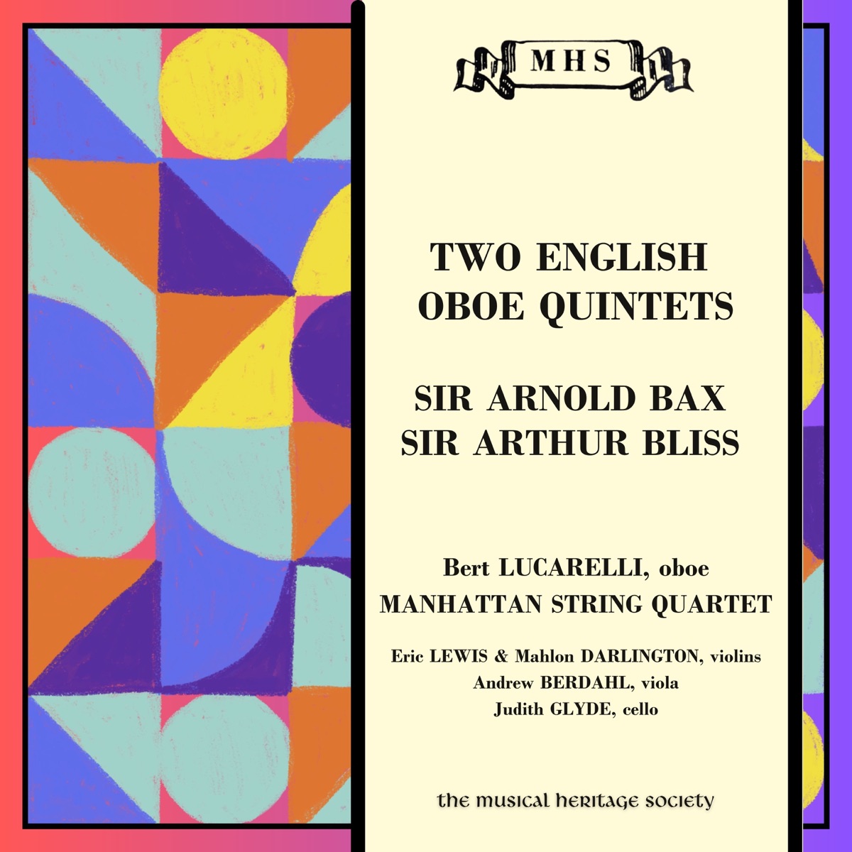 Two English Oboe Quintets: Bax and Bliss Oboe Quintets by Manhattan String Quartet & Bert Lucarelli album cover