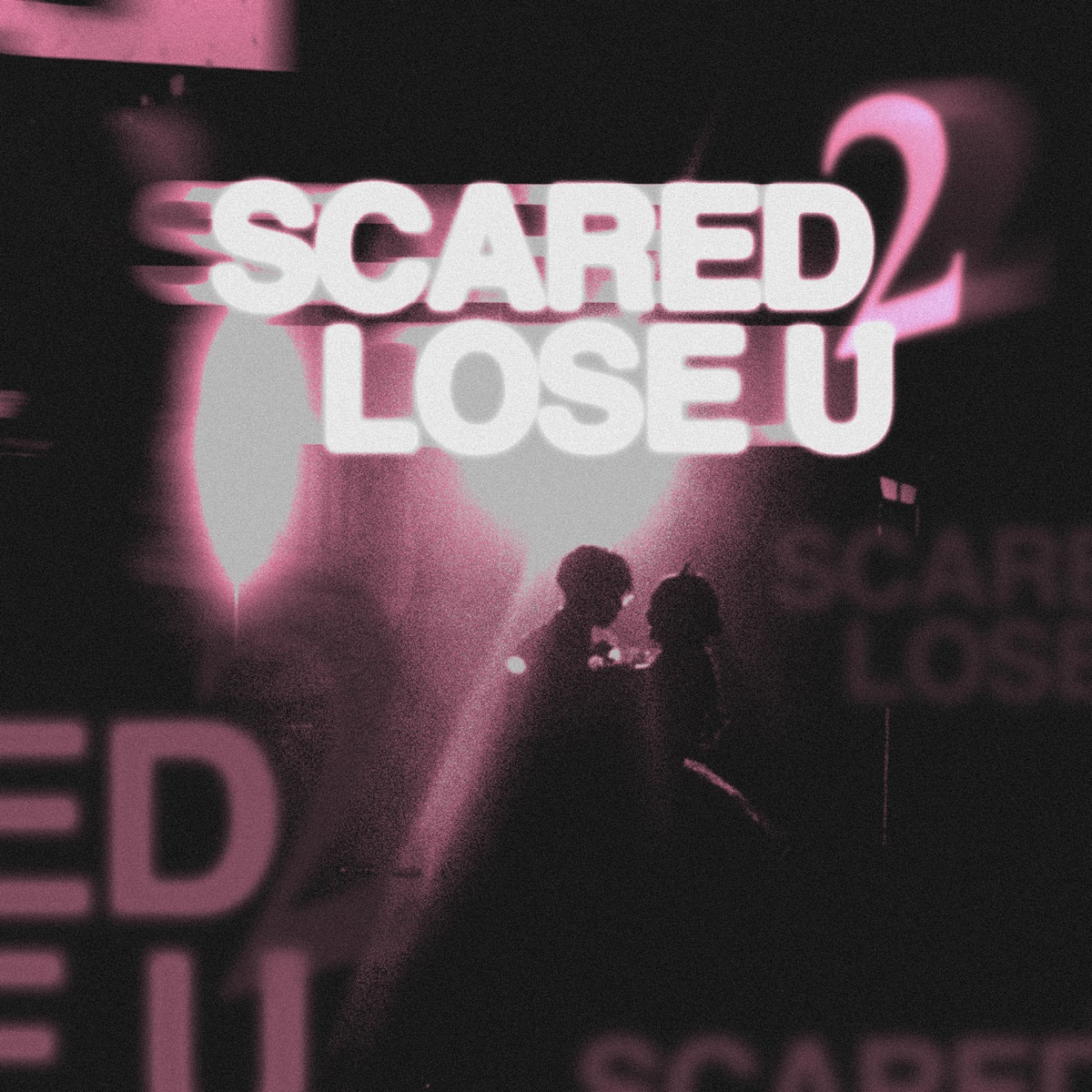 SCARED 2 LOSE U (feat. ivan G.) - Single by Clien album cover