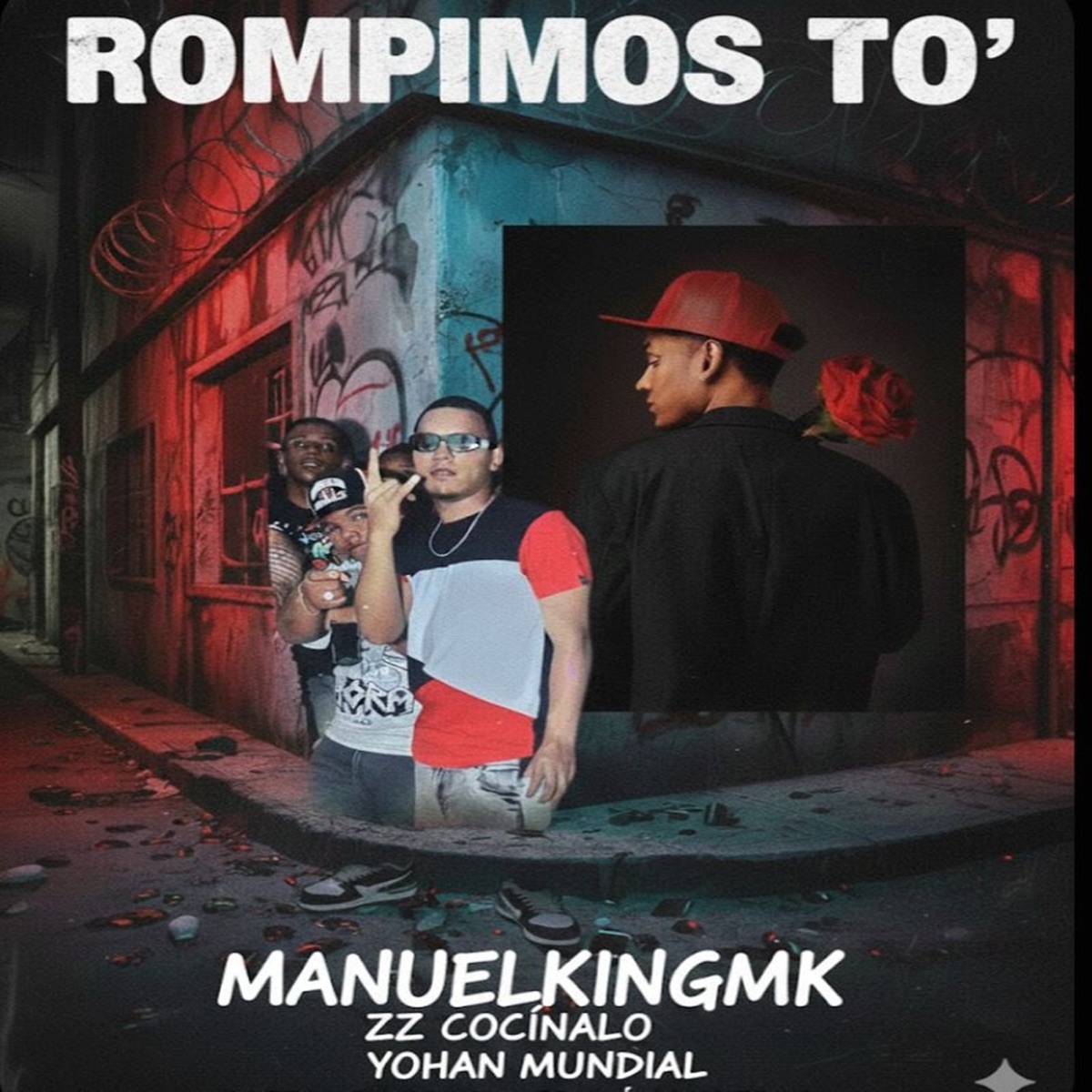 Rompimos To - Single by Manuel King MK, yohan mundial & Zz Cocinalo album cover