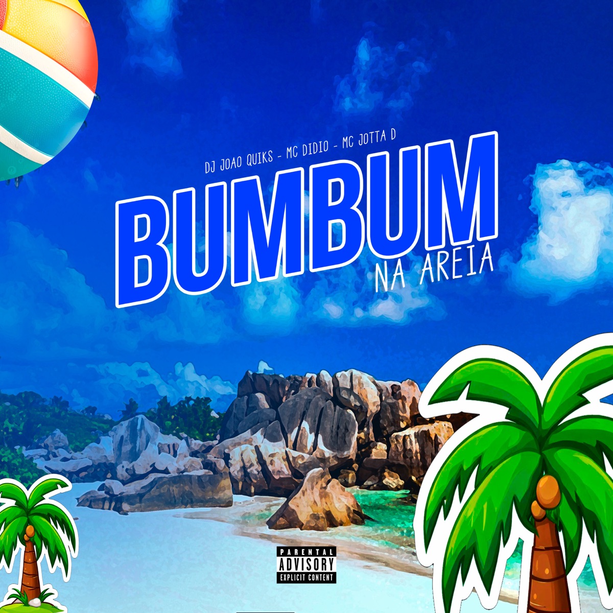 Bumbum na Areia - Single by DJ João Quiks, MC Didio & MC Jotta D album cover