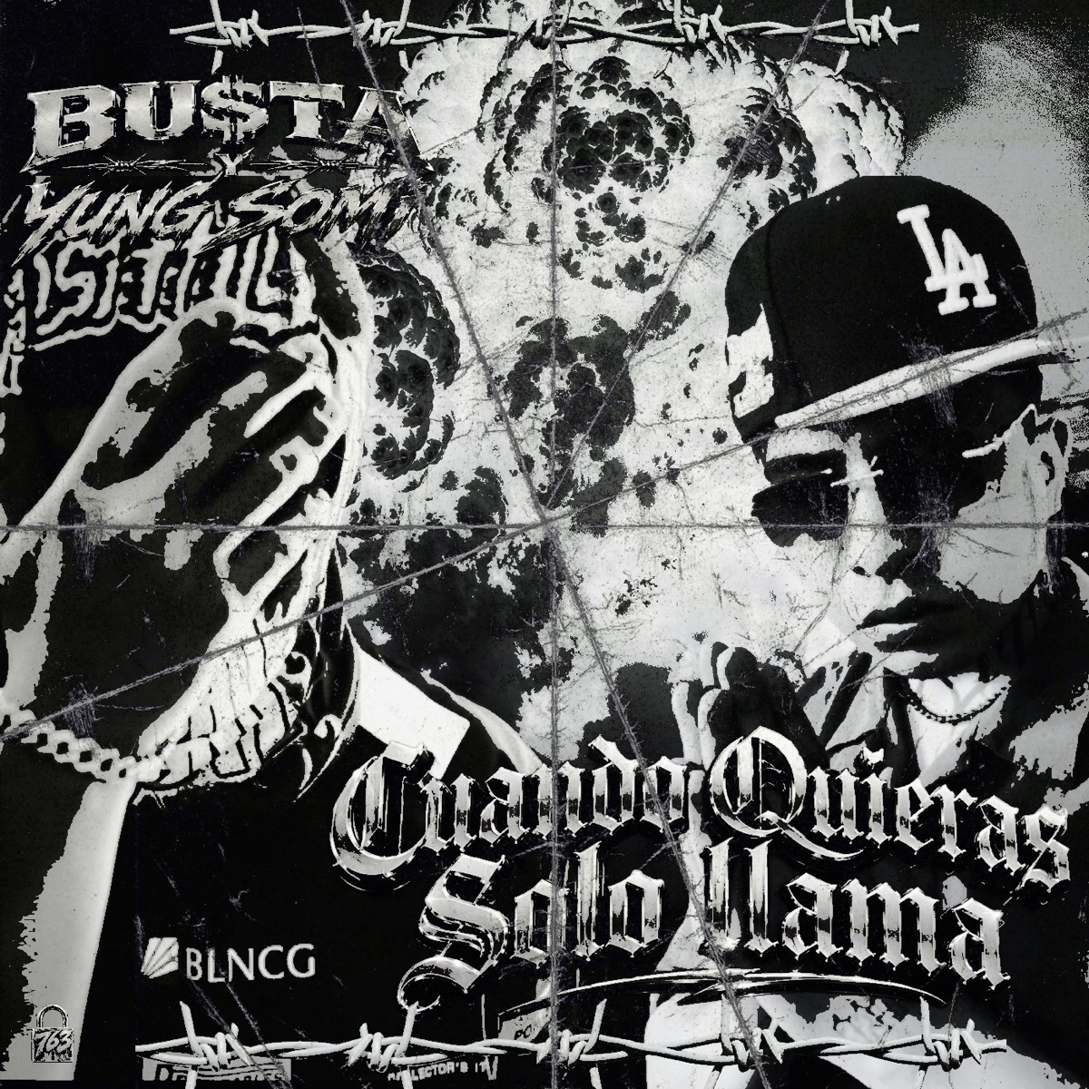 CUANDO QUIERAS SOLO LLAMA (feat. 763MOB) - Single by BU$TA & YUNG SOMI album cover