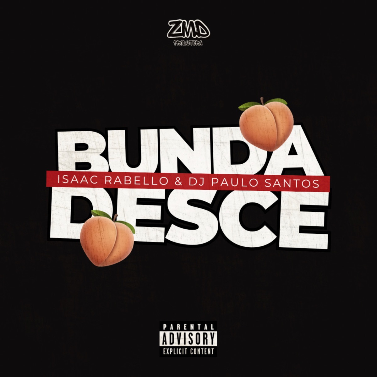 Bunda Desce - Single by Dj Paulo Santos & Isaac Rabello album cover