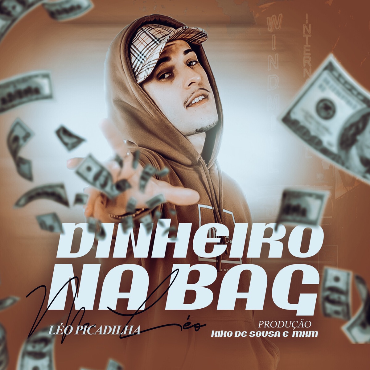Dinheiro na Bag - Single by Léo Picadilha, Kiko de Sousa & MxM album cover