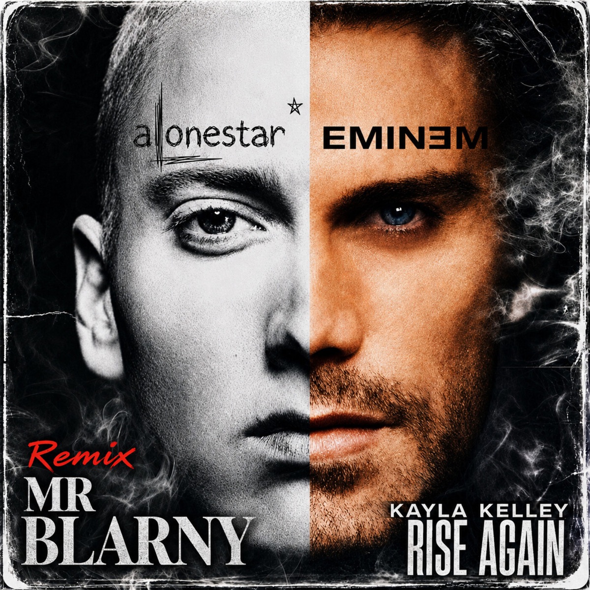 Rise Again (Blarny Remix) [feat. Eminem] - Single by Alonestar, Kayla Kelley & Mr Blarny album cover
