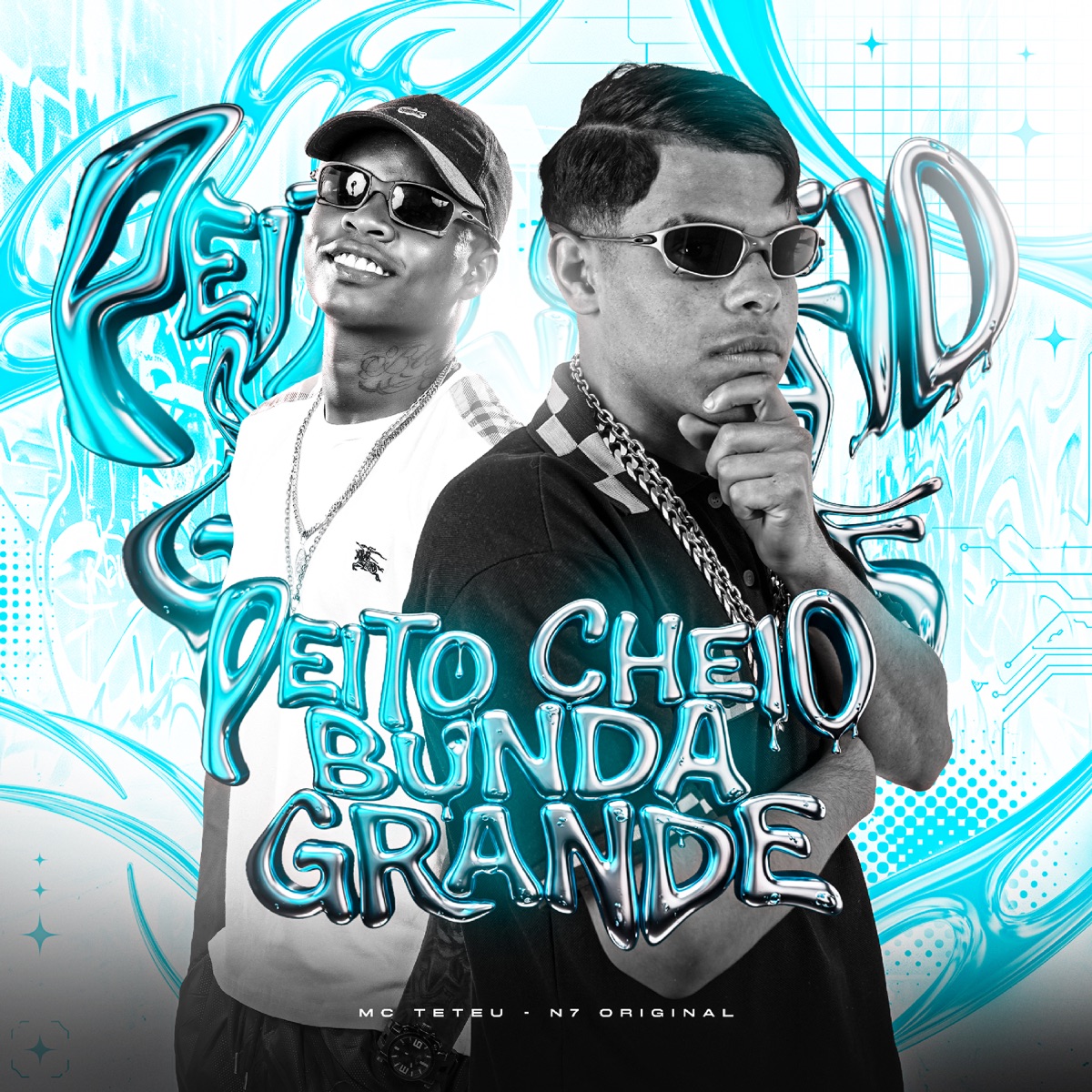 Peito Cheio Bunda Grande - Single by MC Teteu & N7 Original album cover