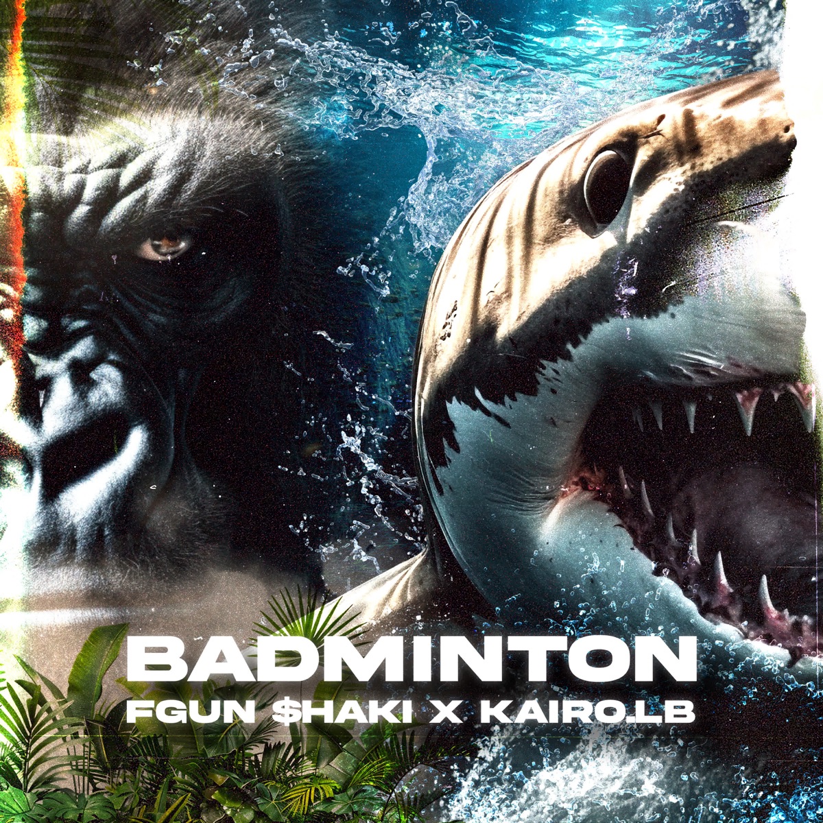 BADMINTON - Single by FGUN $HAKI & Kairo.LB album cover