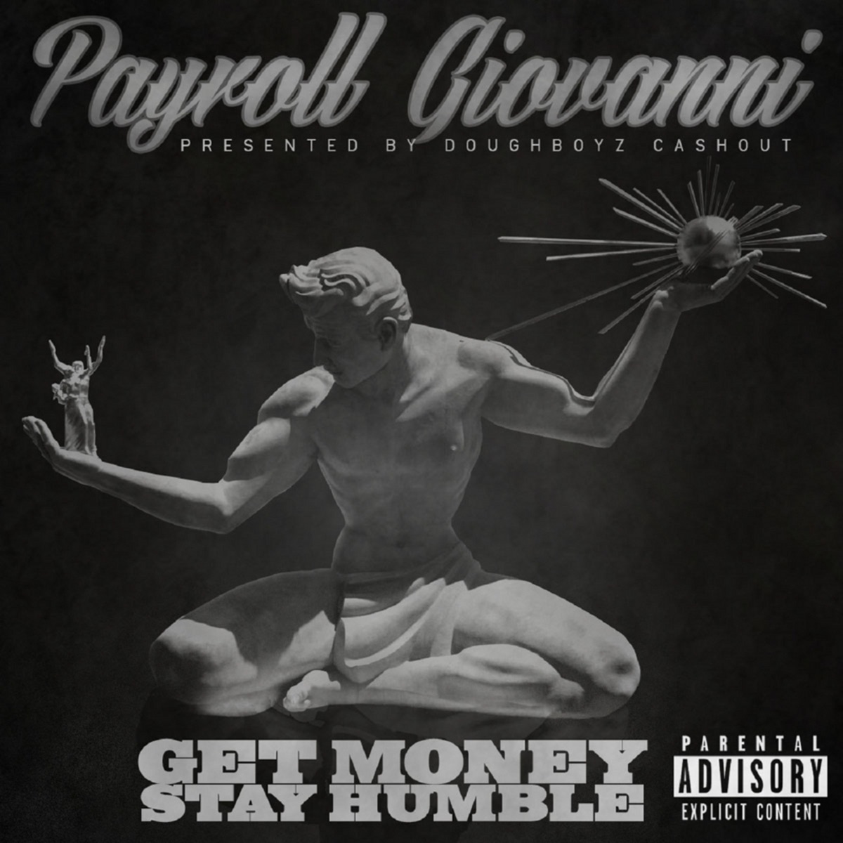 Get Money Stay Humble by Payroll Giovanni album cover