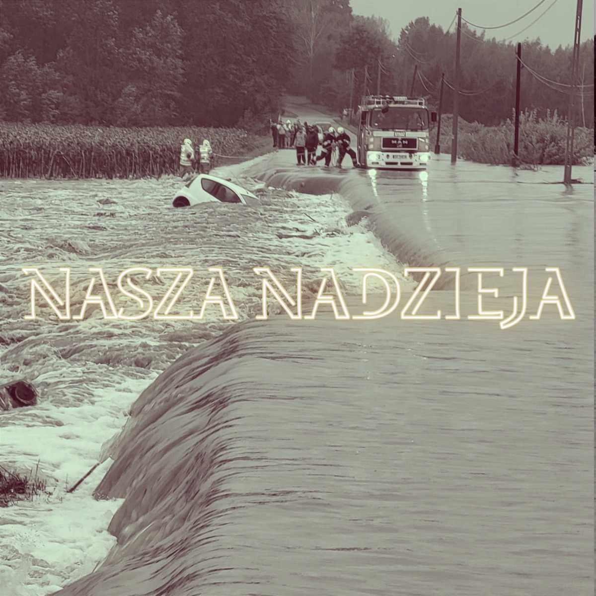 nasza nadzieja - Single by majtis, Alien BSC & samunowak album cover
