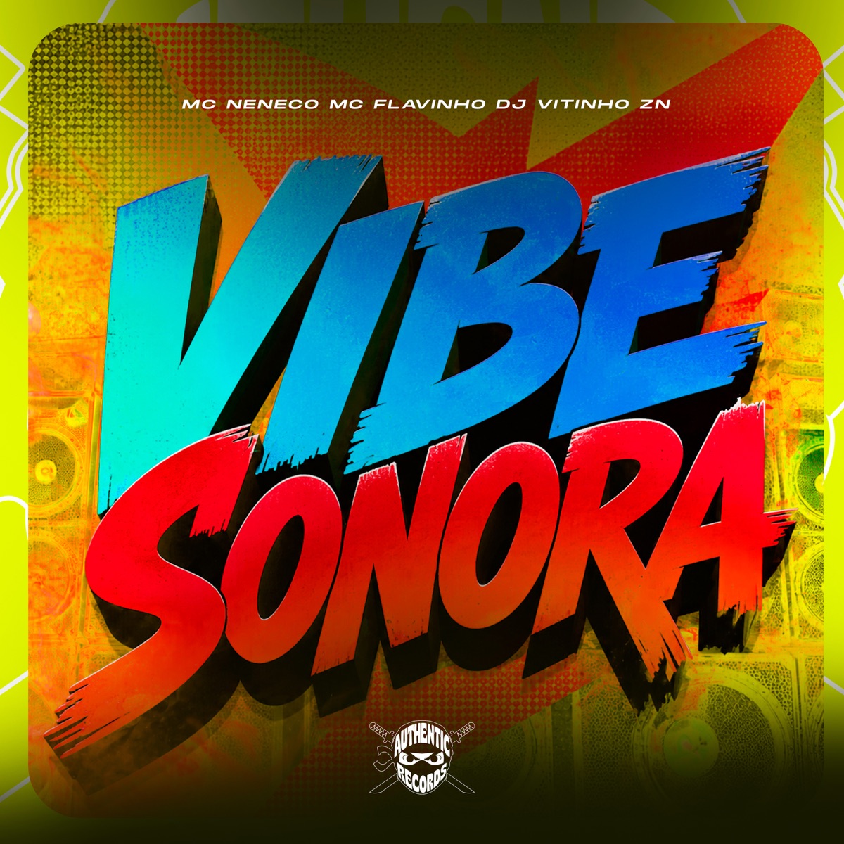 Vibe Sonora - Single by MC Flavinho & MC Neneco album cover