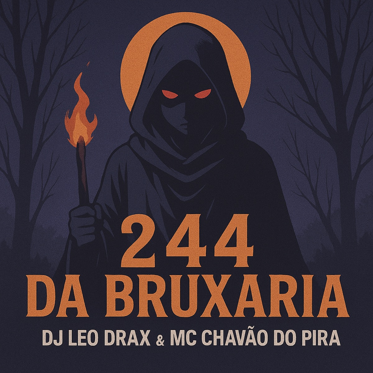 244 da Bruxaria - Single by Mc Chavão do Pira & DJ Leo DraX album cover