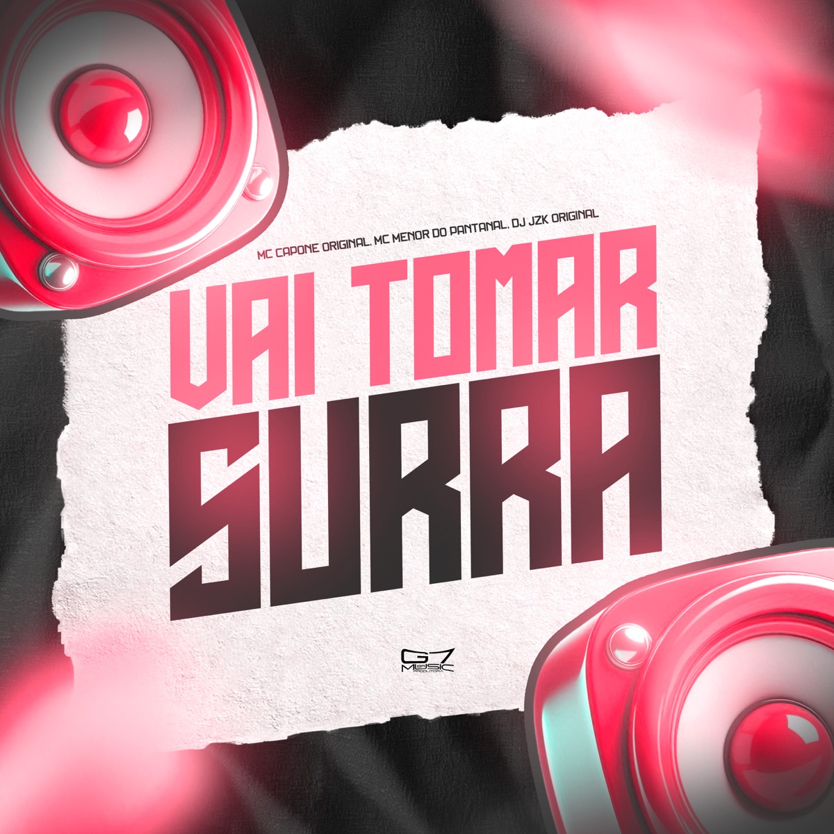 Vai Tomar Surra - Single by MC Capone Original & MC MENOR DO PANTANAL album cover