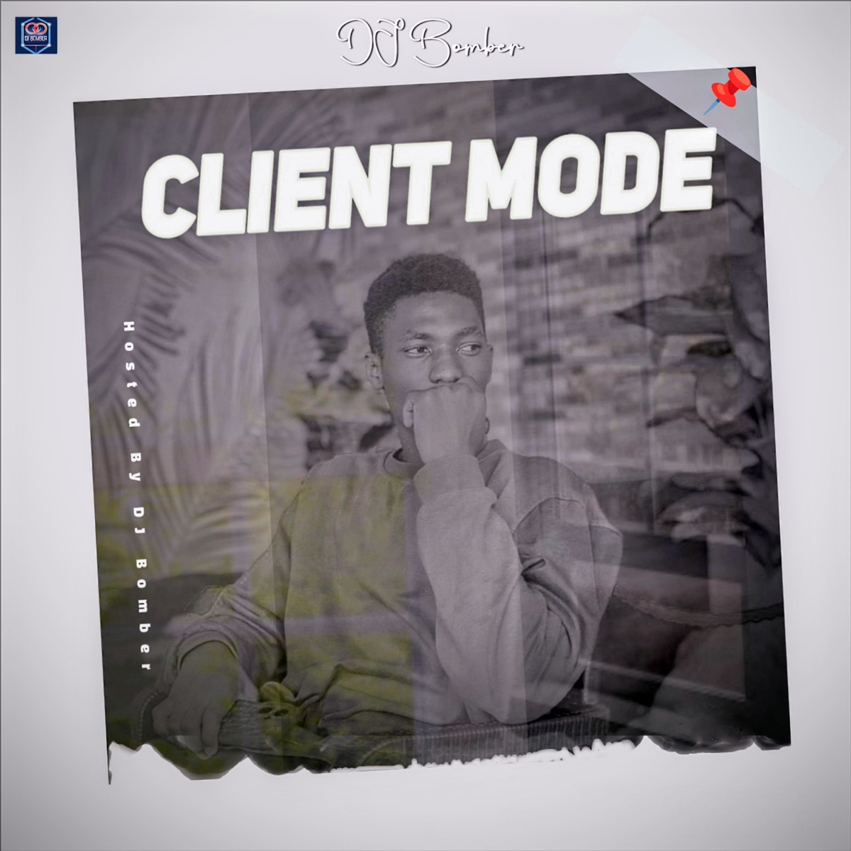 Client Mode - Single by Dj Bomber album cover