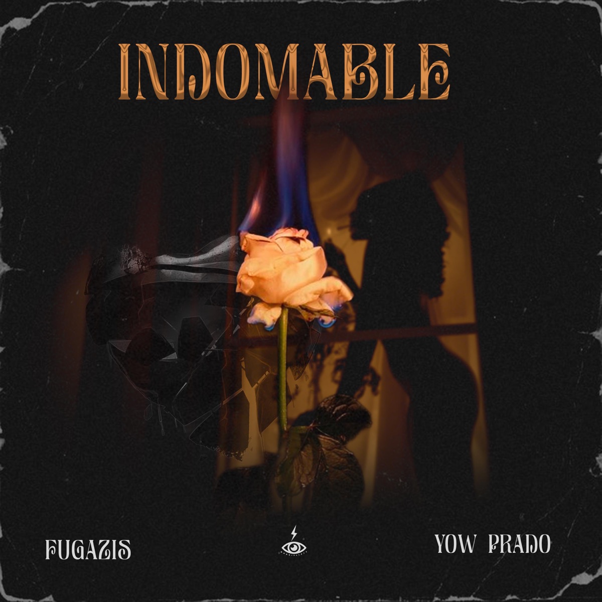 Indomable (feat. Fugazis) - Single by MuzikPrado album cover