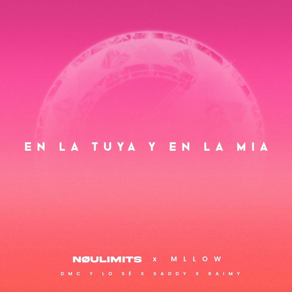 En la Tuya y en la Mia - Single by Noulimits, Mllow, DMC y lo sé, Saddy & Raimy album cover
