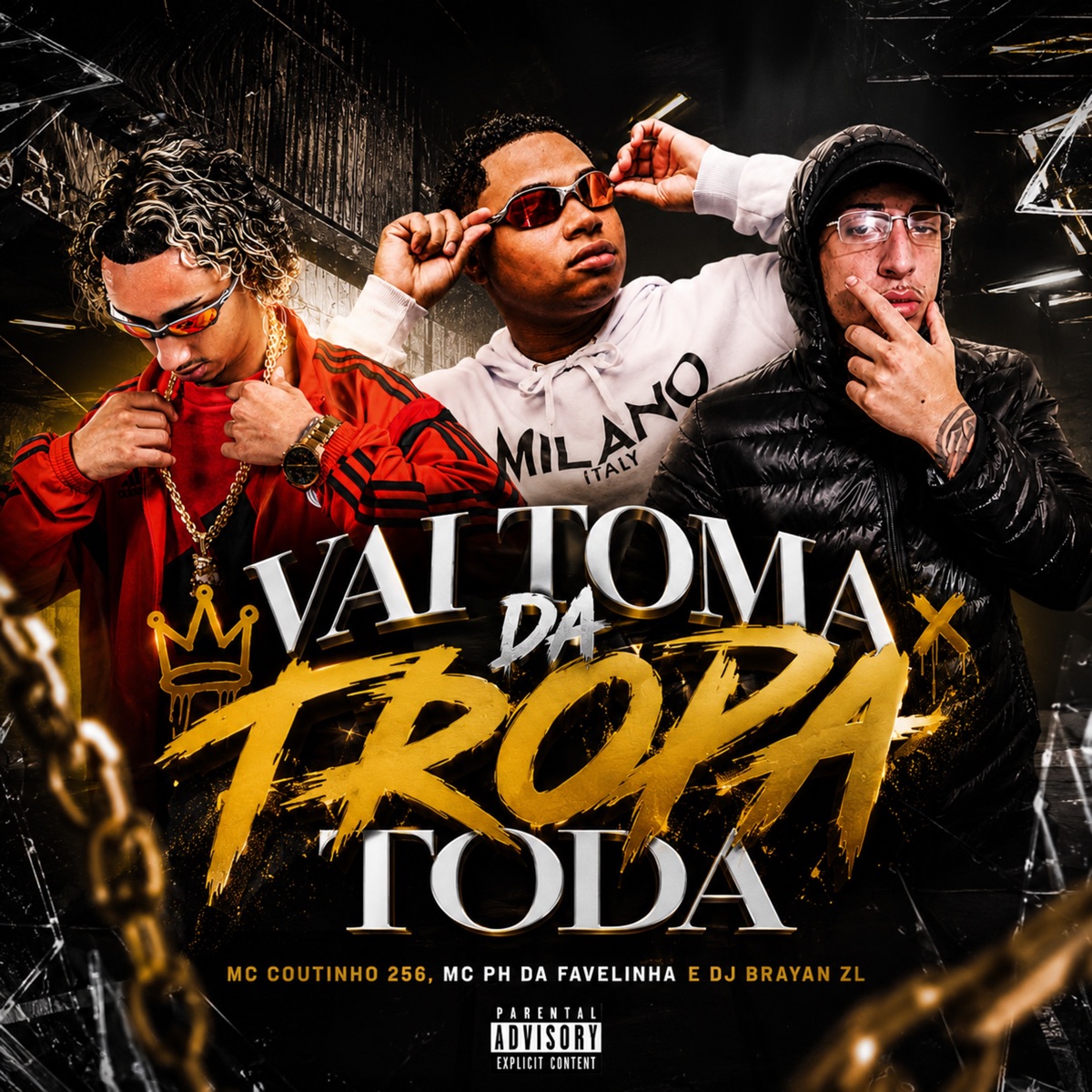 Vai Toma Da Tropa Toda - Single by Mc Coutinho 256, MC PH da Favelinha & DJ Brayan ZL album cover