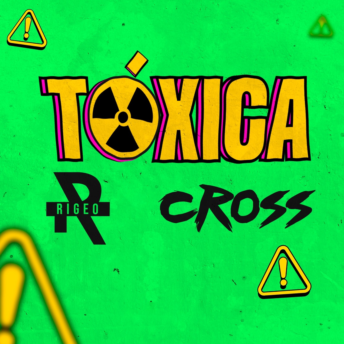 TÓXICA - Single by DJ Cross & Rigeo album cover