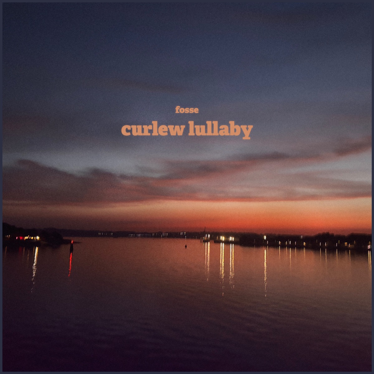 curlew lullaby - Single by fosse album cover