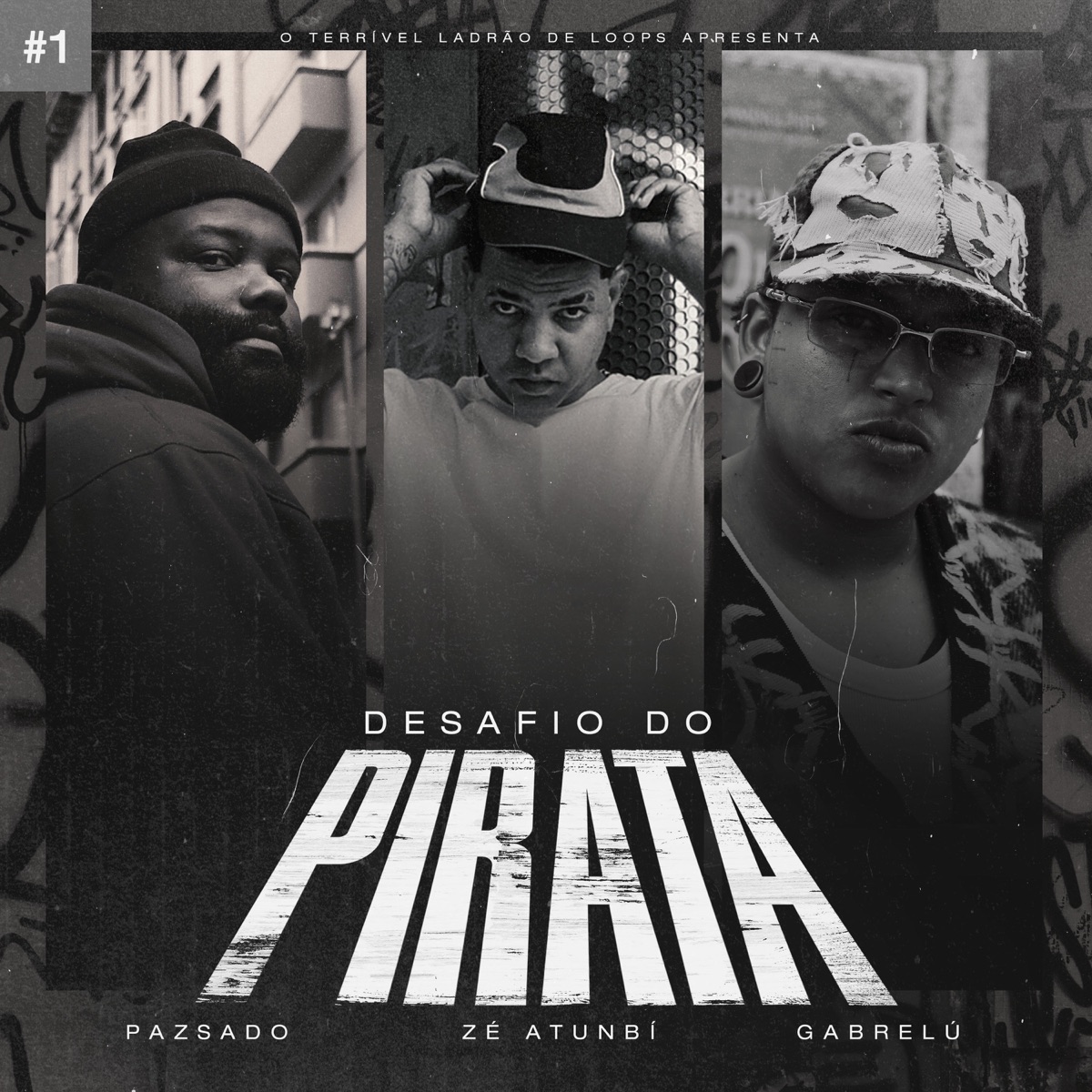 Desafio do Pirata #1 - Single by Barba Negra, Pazsado, Zé Atunbí & Gabrelú album cover