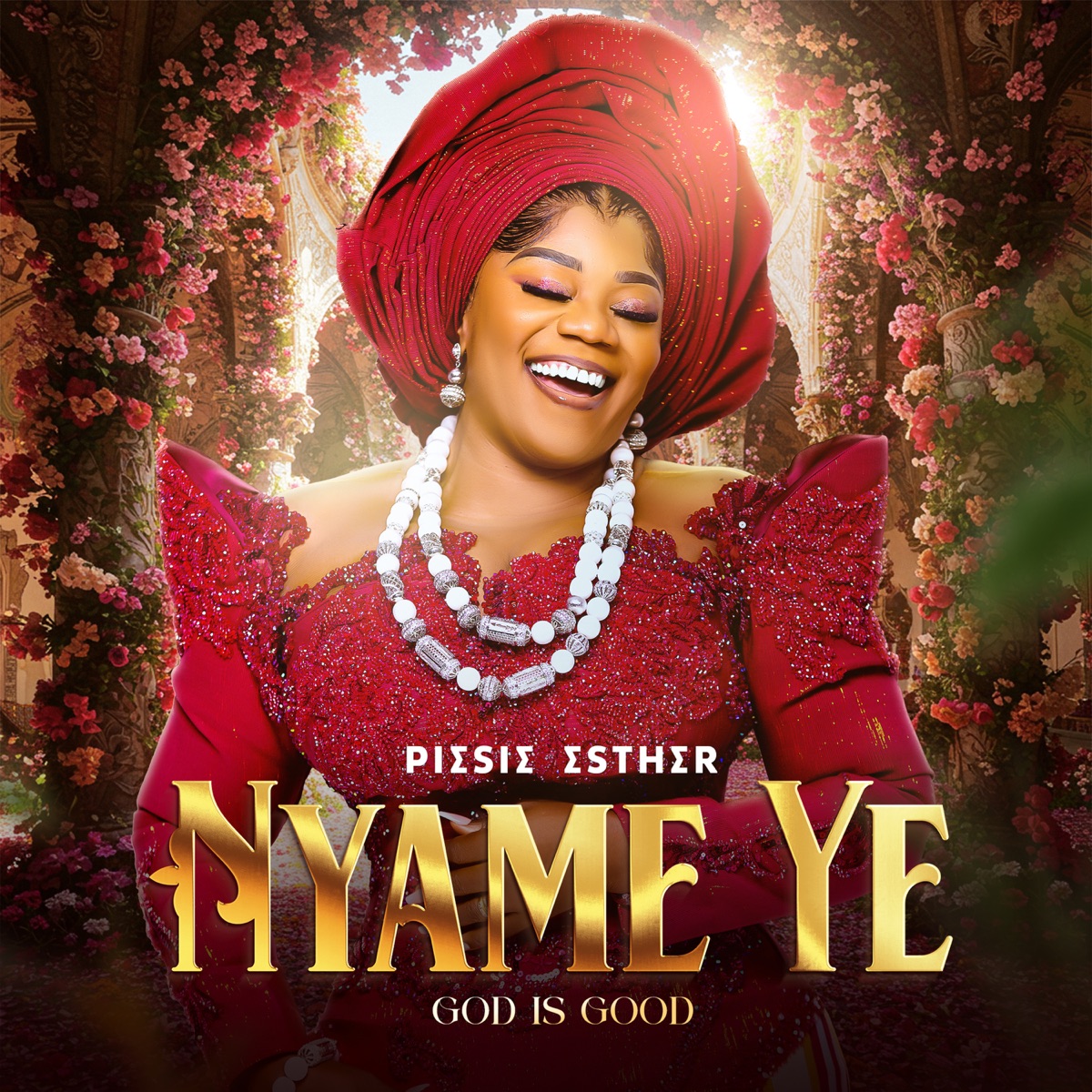 Nyame Ye - Single by Piesie Esther album cover
