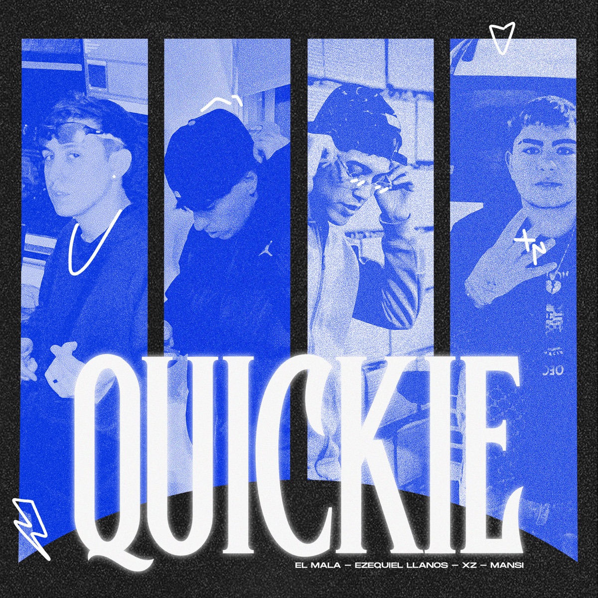 QUICKIE (feat. XZ) - Single by El Mala, Ezequiel Llanos & Manssi album cover