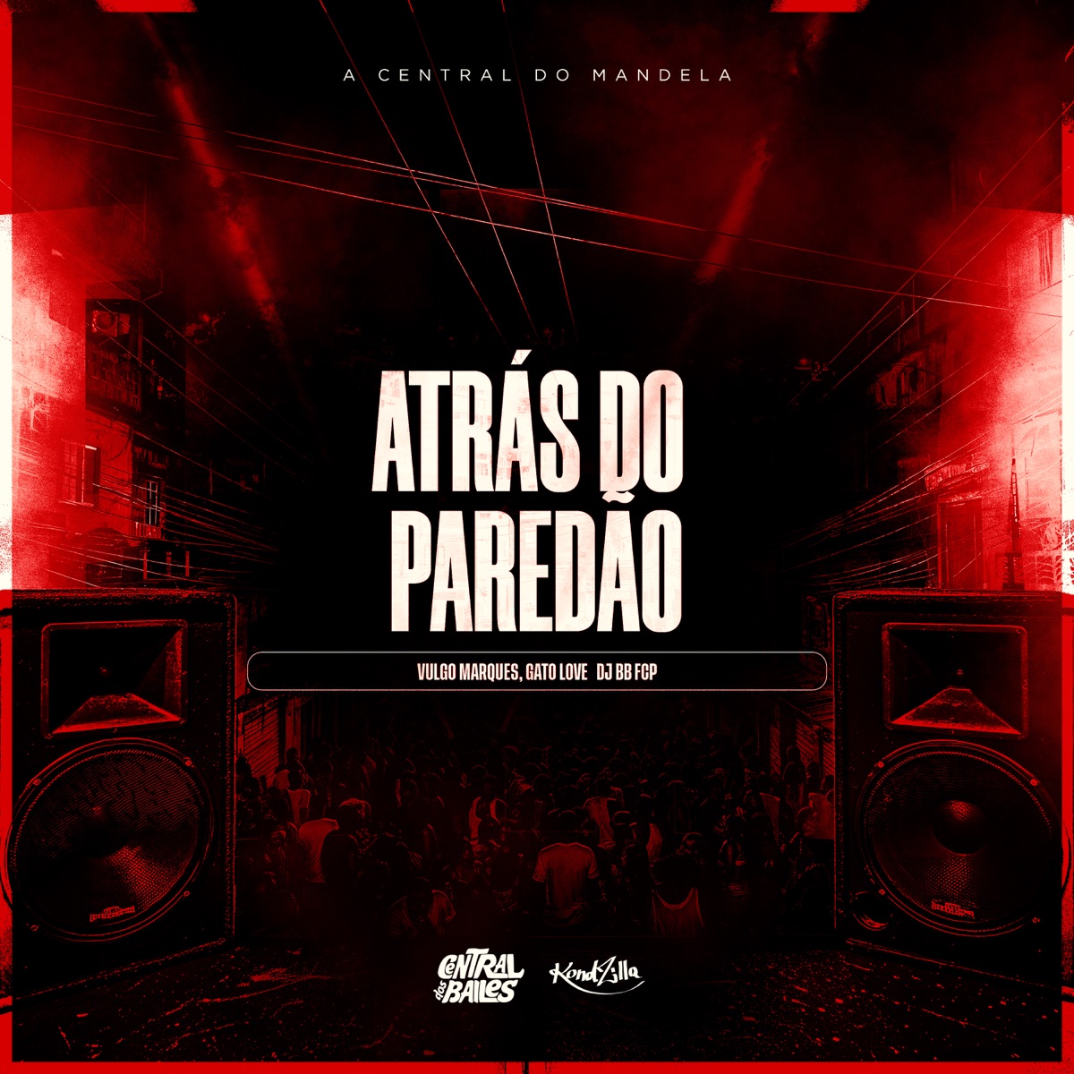Atrás do Paredão - Single by Vulgo Marques, Gato Love & DJ BB FCP album cover
