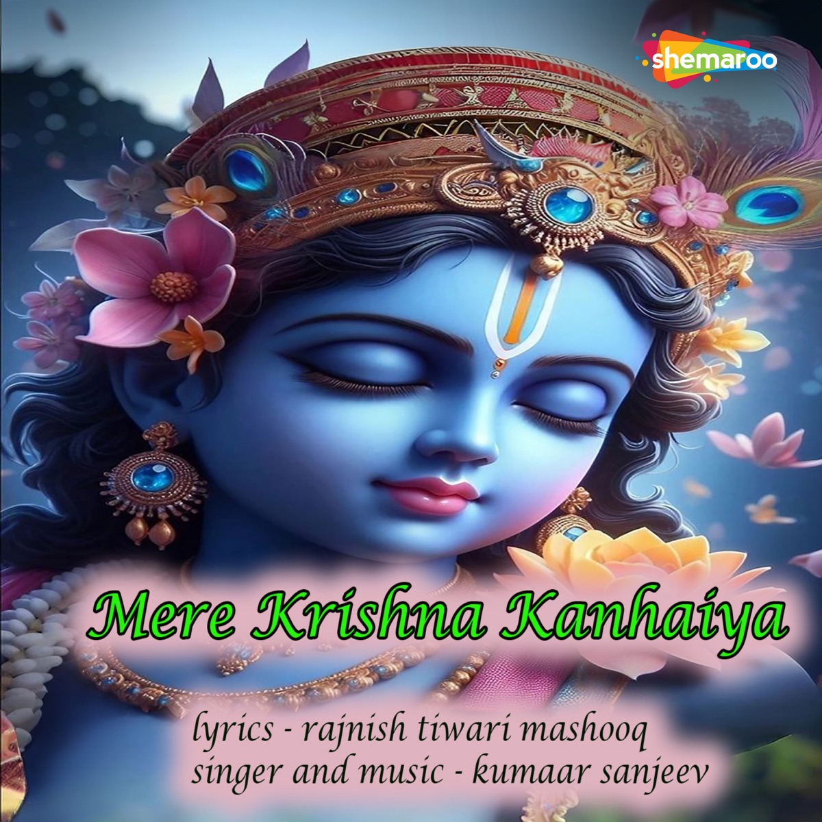 Mere Krishna Kanhaiya - Single by Kumaar Sanjeev album cover